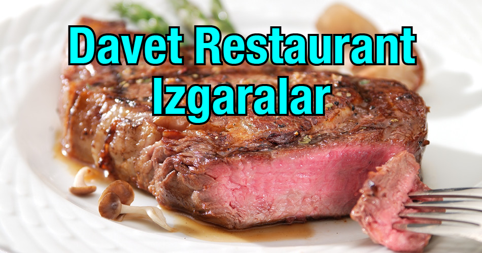Davet Restaurant Izgaralar
