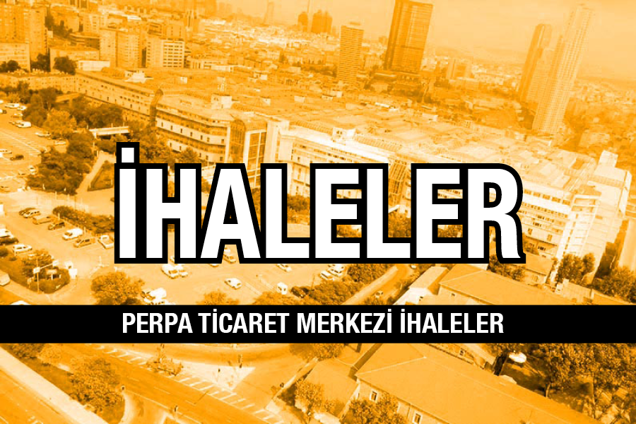 Perpa Ticaret Merkezi İhaleler