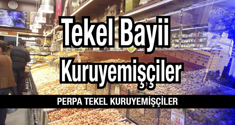 Tekel Bayileri Kuruyemişçiler