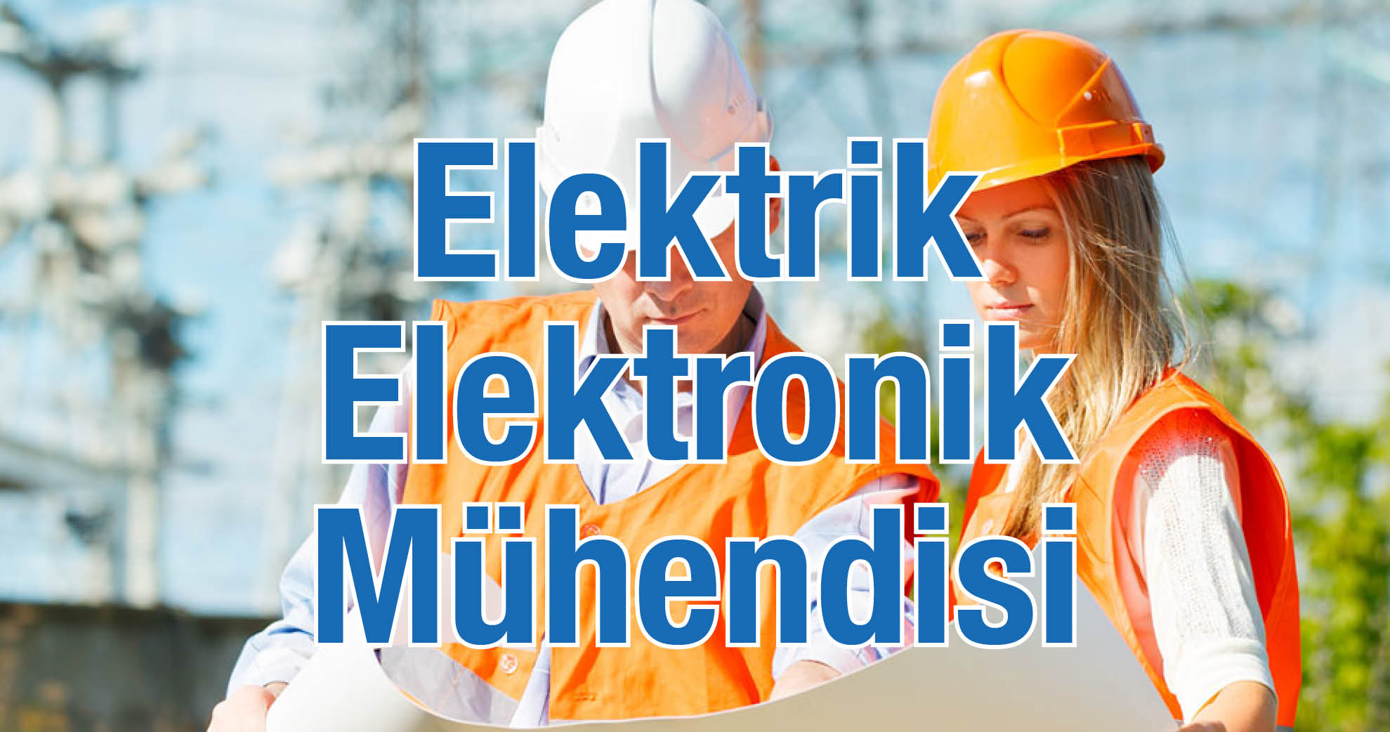 Elektrik Elektronik Mühendisi