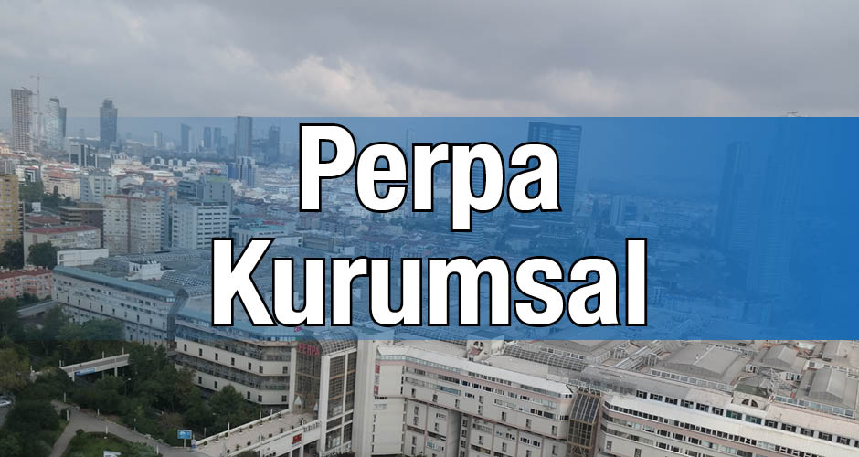 Perpa Ticaret Merkezi Kurumsal Bilgiler