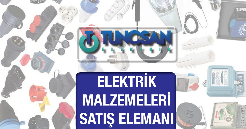 Elektrik Malzemeleri Satış Elemanı