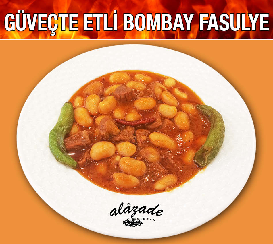 Güveçte Etli Bombay Fasulye Alazade Restoran