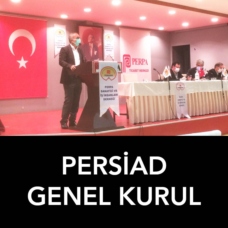 PERSİAD Genel Kurul 2021