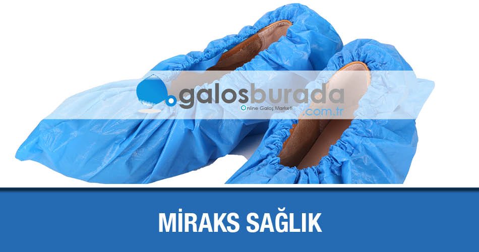 Galoş Burada Miraks Sağlık