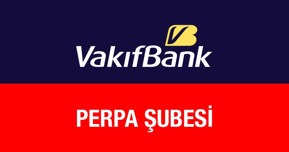 Vakıfbank Perpa Şubesi