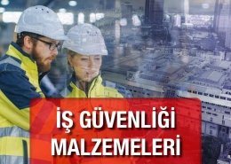 İş Güvenliği Malzemeleri