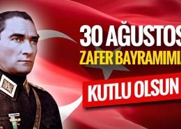 Zafer Bayramımızın 94. Yılı Kutlu Olsun