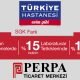 Türkiye Hastanesi'nden Perpa'ya İndirimler