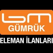 BM Gümrük Eleman İlanları