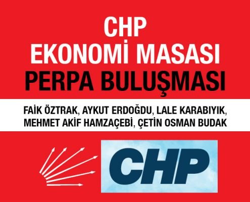 CHP Ekonomi Masası Perpa Buluşması