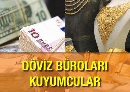 Döviz Büroları Kuyumcular