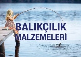 Balıkçılık Malzemeleri