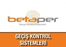 Betaper Geçiş Kontrol Sistemleri