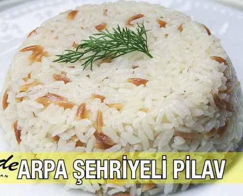 Alazade Arpa Şehriyeli Pilav