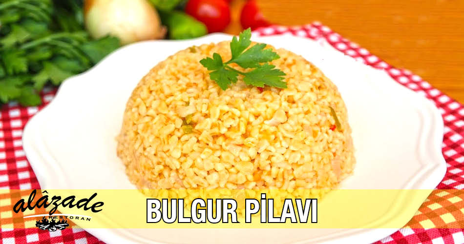 Alazade Bulgur Pilavı