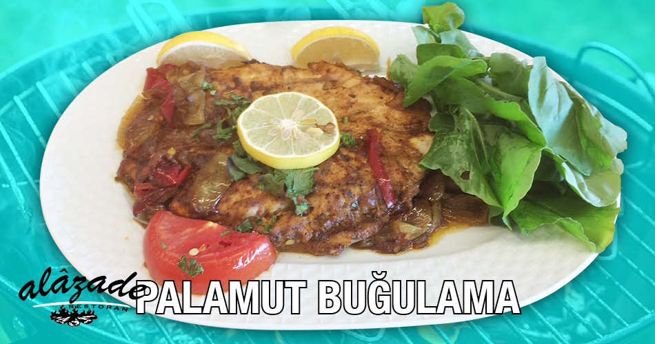 Palamut Buğulama Alazade Restoran