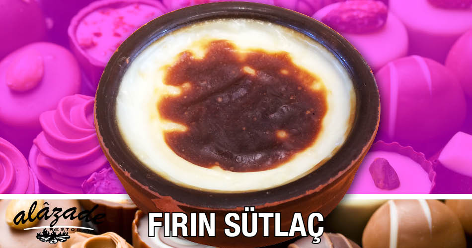 Fırın Sütlaç Alazade Restoran