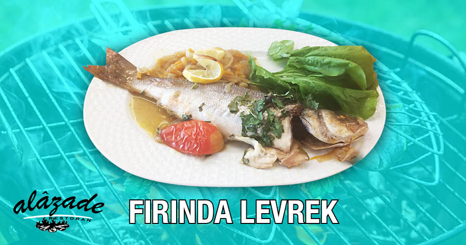 Alazade Restoran Fırında Levrek