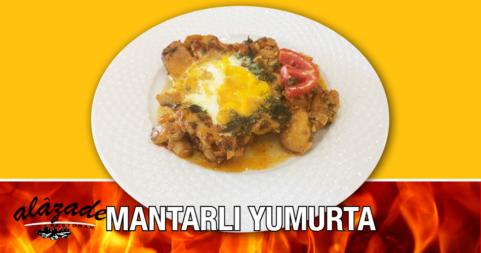 Mantarlı Kıymalı Yumurta Alazade Restoran