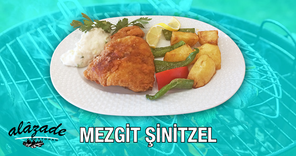 Alazade Restoran Mezgit Şinitzel