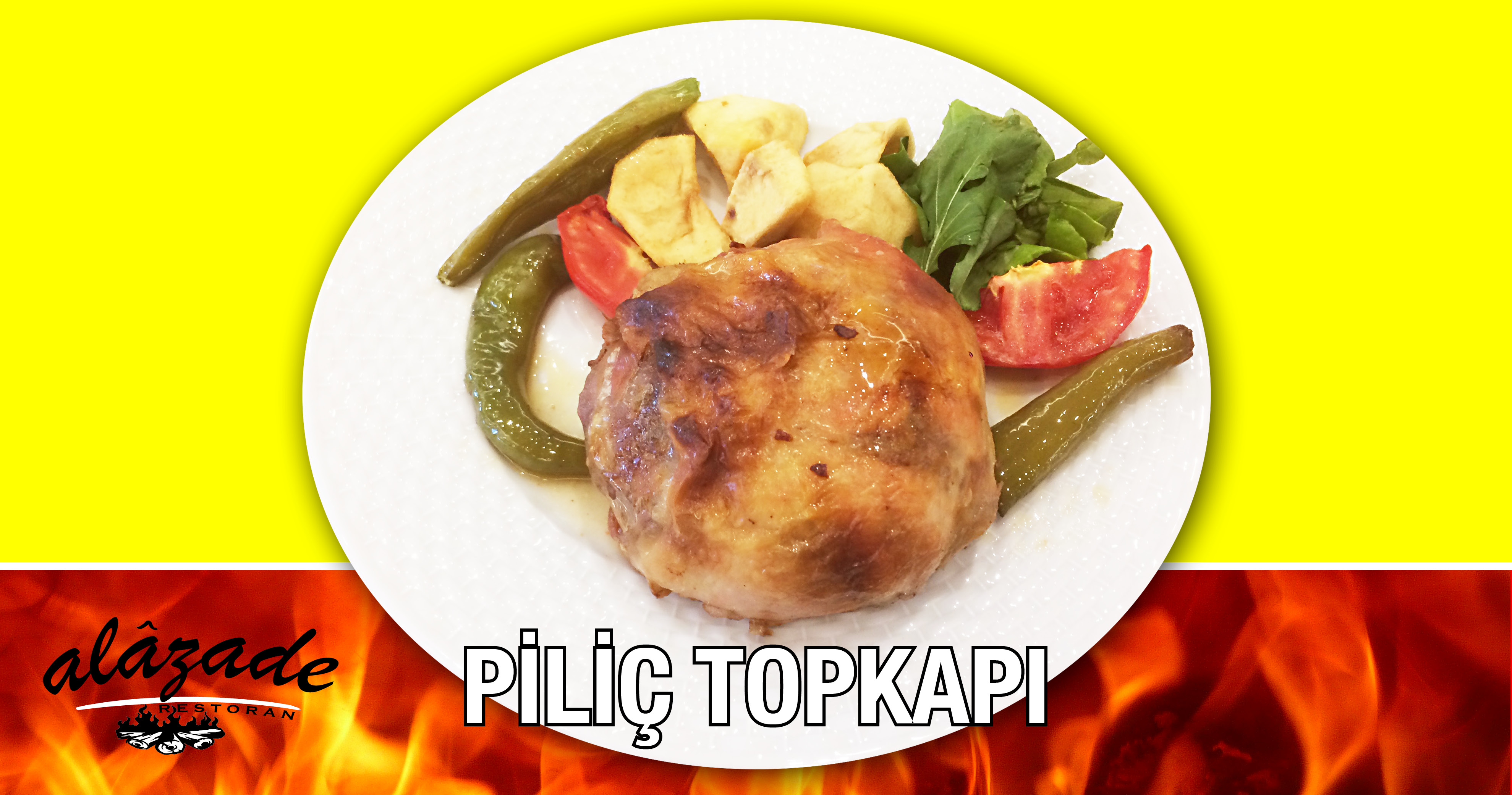 Piliç Topkapı Alazade Restoran