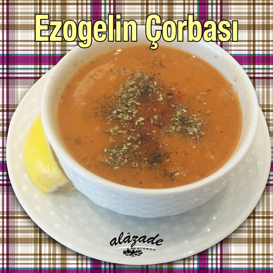 Aşazade Restoran Ezogelin Çorbası