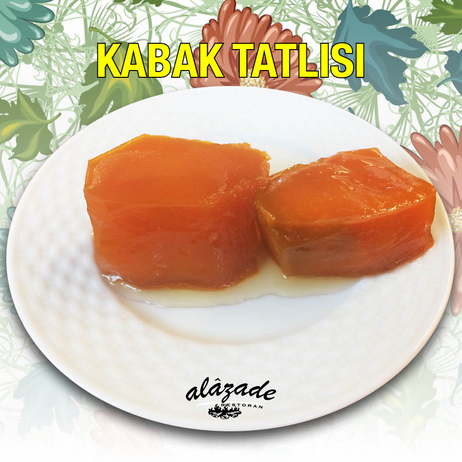 Alazade Restoran Kabak Tatlısı