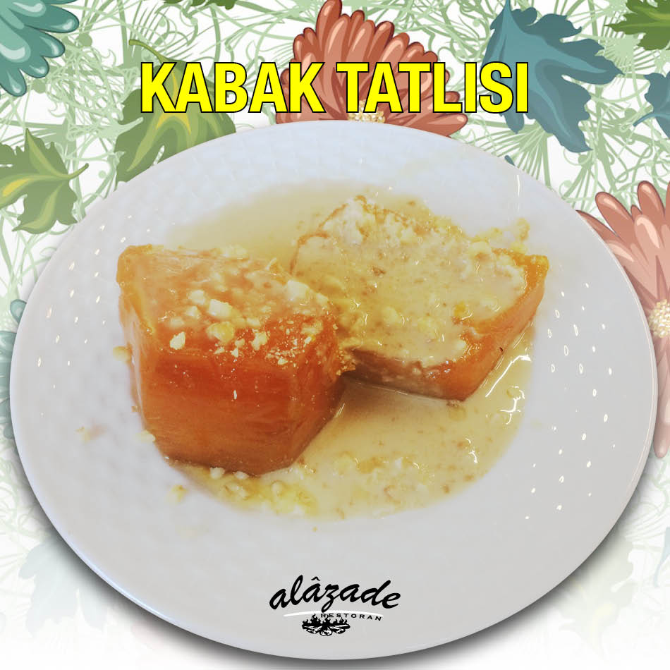 Alazade Restoran Kabak Tatlısı Tahinli Cevizli