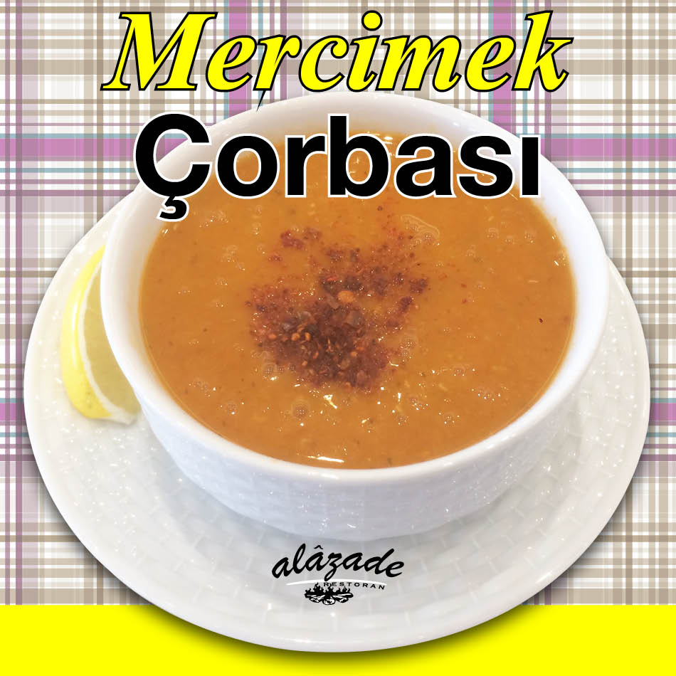Mercimek Çorbası Alazade Restoran