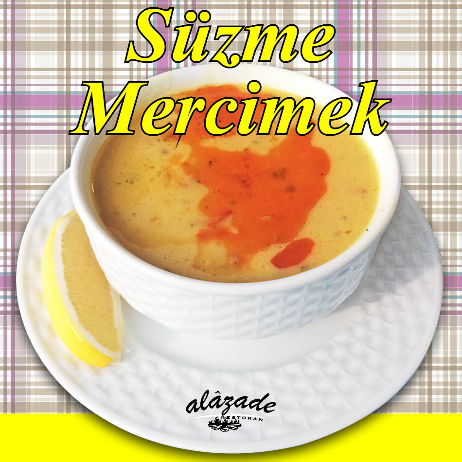 Alazade Restoran Süzme Mercimek Çorbası