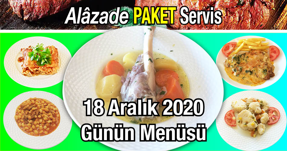 Alazade Restoran 18 Aralık 2020 Günün Menüsü