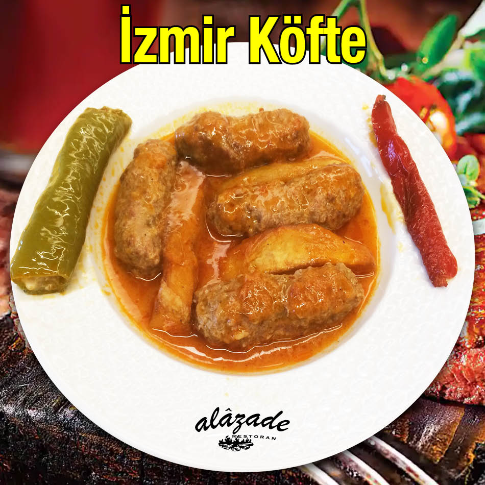 Alazade Restoran İzmir Köfte