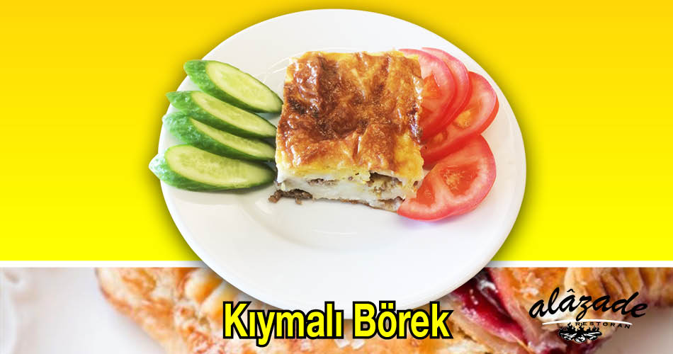 Alazade Restoran Kıymalı Börek Ev Yapımı