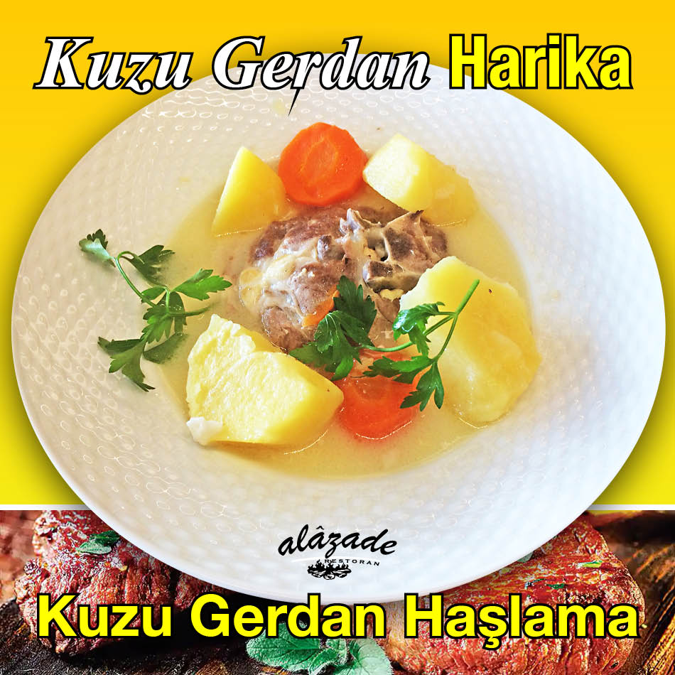 Alazade Restoran Kuzu Gerdan Haşlama Harika