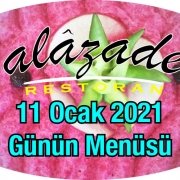 Alazade Restoran 11 Ocak 2021 Günün Menüleri