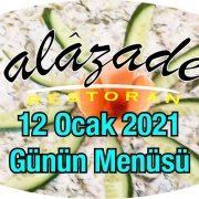 Alazade Restoran 12 Ocak 2021 Günün Menüleri