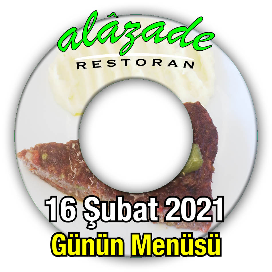 Alazade Restoran 16 Şubat Menü