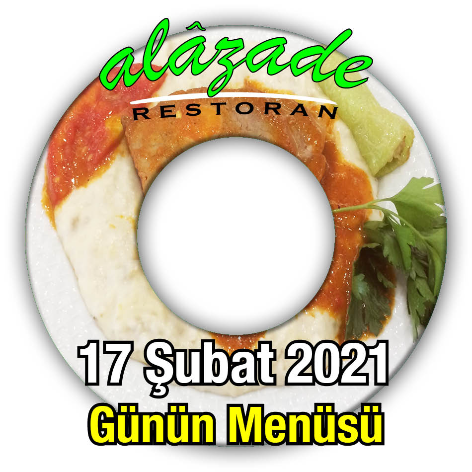 Alazade Restoran 17 Şubat Menü