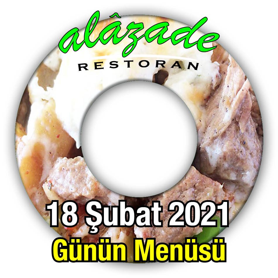 Alazade Restoran 18 Şubat Menü