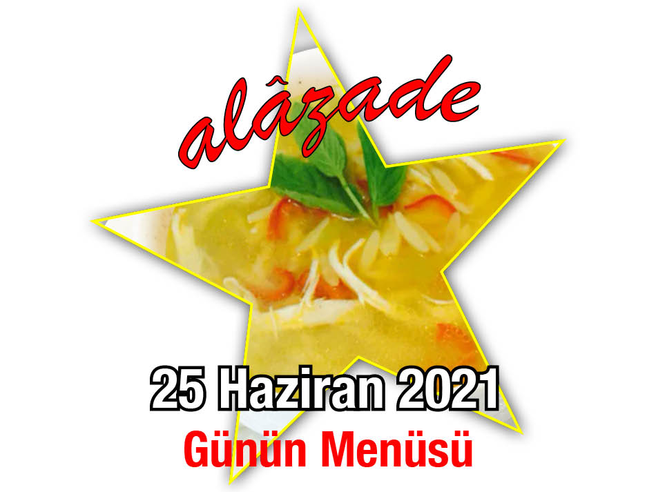 Alazade 25 Haziran Menü