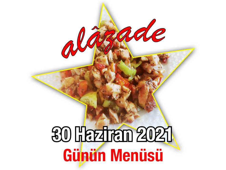 Alazade 30 Haziran Menü