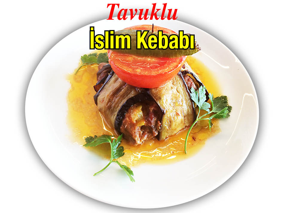 Alazade Tavuklu İslim Kebabı