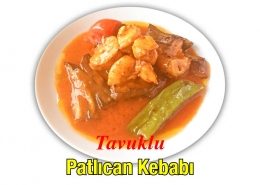 Alazade Tavuklu Patlıcan Kebabı