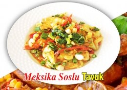 Alazade Meksika Soslu Tavuk