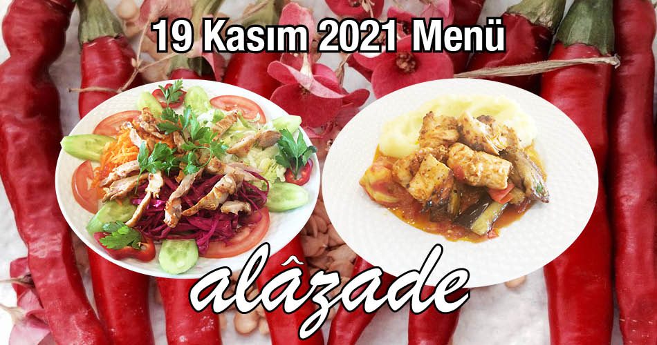 Alazade Restoran 19 Kasım 2021 Menü