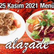 Alazade 25 Kasım 2021 Menü