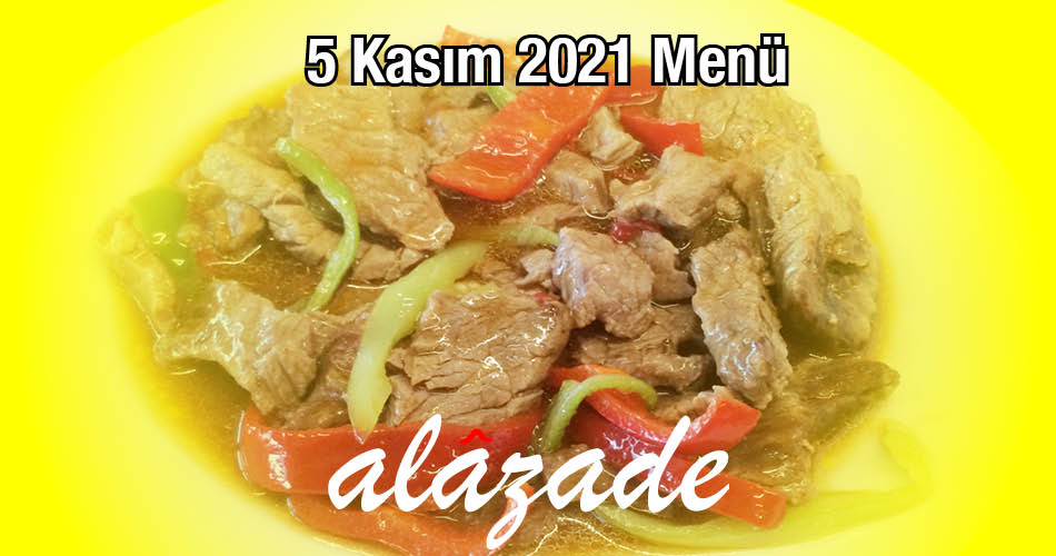 Alazade 5 Kasım 2021 Menü