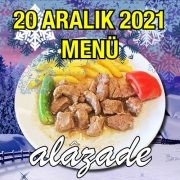 Alazade 20 Aralık 2021 Menü