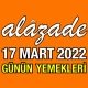 Alazade 17 Mart 2022 Menü